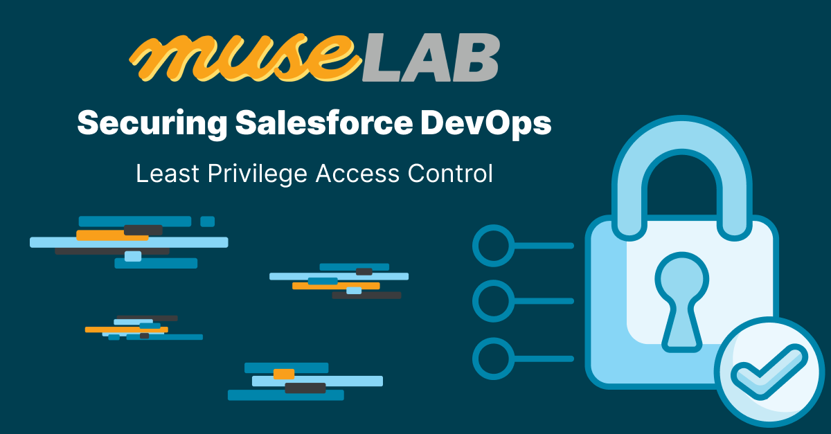 Securing Salesforce DevOps_ Least Privilege Access Control